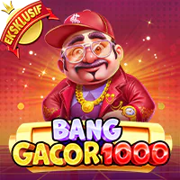Bang Gacor 1000